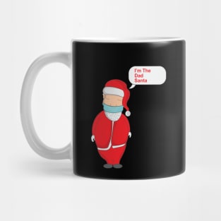 I'm The Dad Santa Mug